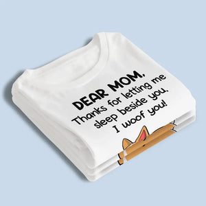 Merci de m'avoir laissé dormir à tes côtés - T-shirt unisexe personnalisé pour chien, sweat à capuche, sweat-shirt - Fête des Mères, cadeau pour les propriétaires d'animaux, amoureux des animaux