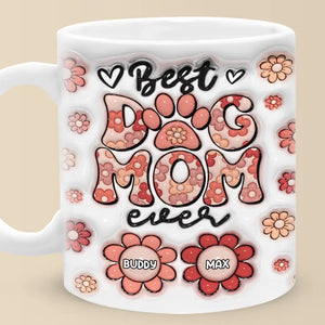 Meilleure maman chien de tous les temps - Mug personnalisé effet gonflé 3D pour chien et chat - Cadeau fête des mères pour les propriétaires d'animaux et les amoureux des animaux