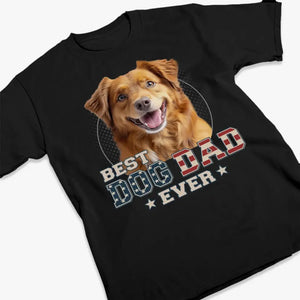 T-shirt, sweat à capuche et sweat-shirt unisexe personnalisé avec photo « Vous êtes le meilleur papa du monde » pour chien et chat - Cadeau pour propriétaires et amoureux des animaux