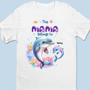Cette maman dauphin appartient à - T-shirt unisexe personnalisé, sweat à capuche, sweat-shirt - Fête des Mères, cadeau pour maman, grand-mère