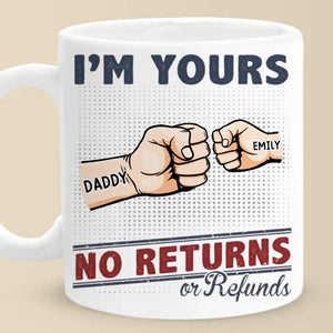 Nous sommes à vous, aucun retour n'est accepté - Mug personnalisé pour la famille - Cadeau pour les membres de la famille