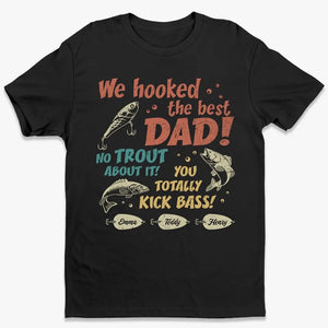 Nous avons accroché le meilleur papa - T-shirt unisexe personnalisé pour la famille, sweat à capuche, sweat-shirt - Fête des pères, cadeau pour papa