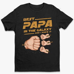 Meilleur papa de la galaxie et je le savais - T-shirt unisexe personnalisé pour la famille, sweat à capuche, sweat-shirt - Fête des pères, cadeau pour papa, grand-père