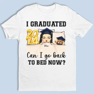 J'ai obtenu mon diplôme, puis-je retourner au lit maintenant ? T-shirt unisexe personnalisé, sweat à capuche, sweat-shirt personnalisé pour la famille - Cadeau de remise de diplôme pour les membres de la famille, les frères et sœurs.