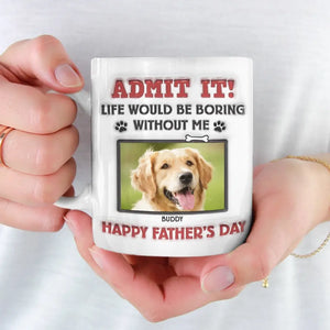 Mug photo personnalisé « La vie serait ennuyeuse sans nous, on vous woof ! » - Mug personnalisé avec effet gonflé en 3D pour chien et chat - Nouveauté, fête des pères, cadeau pour les propriétaires d'animaux, amoureux des animaux AMZ