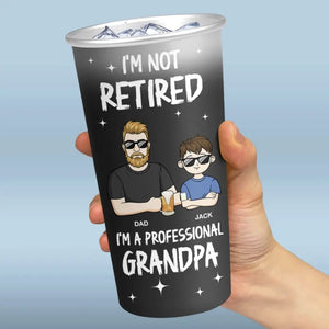Je ne suis pas à la retraite, je suis un grand-père professionnel - Tasse personnalisée en aluminium à couleur changeante pour la famille - Cadeau d'appréciation et de retraite pour papa et grand-père