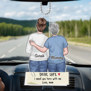 J'ai besoin que tu sois là avec moi - Décoration de voiture personnalisée en famille - Forme personnalisée en acrylique - Cadeau pour maman, fille, fils