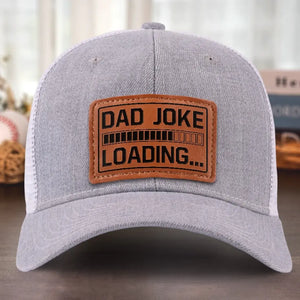 Blague de papa en cours de chargement, veuillez patienter ! - Chapeau familial en cuir avec patch - Cadeau pour papa
