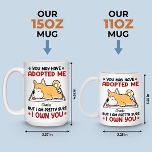 Vous m'avez peut-être adopté - Tasse personnalisée pour chien et chat - Cadeau pour les propriétaires d'animaux et les amoureux des animaux