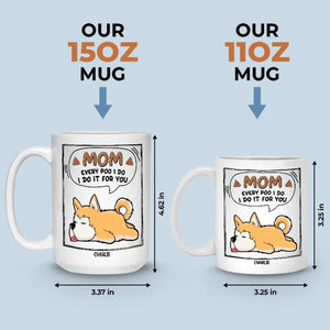 Je le fais pour toi - Mug personnalisé pour chien et chat - Cadeau pour les propriétaires d'animaux et les amoureux des animaux