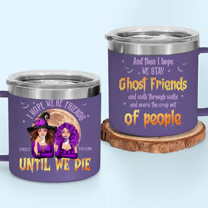 Meilleurs amis pour la vie, le lien ne s'estompe jamais - Gobelet personnalisé en acier inoxydable de 14 oz avec poignée - Cadeau d'Halloween pour meilleures amies, meilleures amies et sœurs