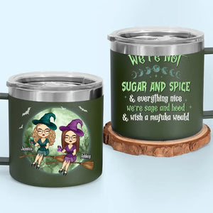 Nous sommes des sorcières élégantes - Gobelet personnalisé en acier inoxydable de 14 oz avec poignée - Cadeau d'Halloween pour meilleures amies, meilleures amies, sœurs