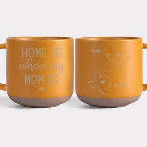 La maison est là où se trouve ma mère - Tasse en céramique personnalisée pour la famille - Cadeau pour maman et grand-mère