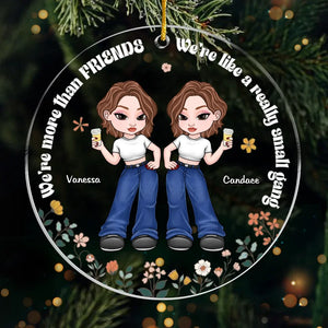 Nous sommes plus que des amis - Ornement personnalisé Bestie - Forme personnalisée en acrylique - Cadeau de Noël pour meilleures amies, BFF, sœurs