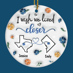 Peu importe la distance, les amis restent proches dans le cœur - Ornement imprimé effet gonflé 3D personnalisé Bestie - Forme ronde en céramique - Cadeau de Noël pour meilleures amies, BFF, sœurs