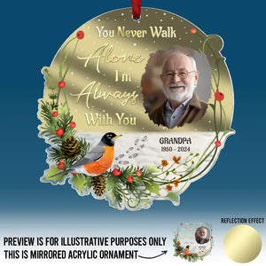 Photo personnalisée « Vous ne marchez jamais seul » – Ornement commémoratif personnalisé en acrylique miroir – Cadeau de condoléances, cadeau de Noël pour les membres de la famille