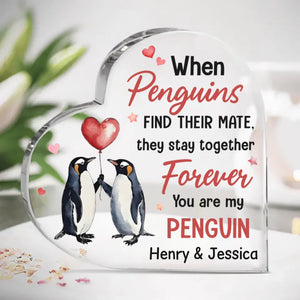 Tu es mon pingouin pour la vie - Plaque acrylique personnalisée en forme de cœur pour couple - Cadeau pour mari et femme, anniversaire