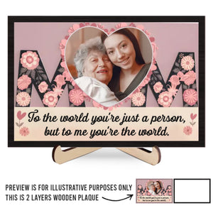 Photo personnalisée « Tu es tout pour moi » - Plaque en bois personnalisée à 2 couches avec support - Cadeau pour maman et fille