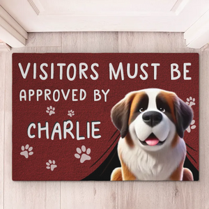 Les visiteurs doivent être approuvés par mes amis pour toujours - Tapis décoratif personnalisé pour chien - Cadeau de pendaison de crémaillère pour les propriétaires d'animaux et les amoureux des animaux