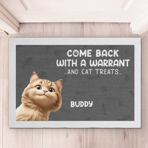 Revenez avec un mandat et des friandises pour chat ! Tapis décoratif personnalisé pour chien et chat ! Cadeau de pendaison de crémaillère pour propriétaires et amoureux des animaux.