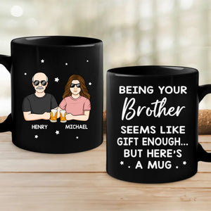 Il n'y a pas de meilleur ami qu'un frère - Tasse noire personnalisée pour la famille - Cadeau pour les membres de la famille