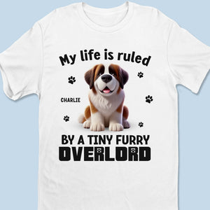 Votre vie est sous notre contrôle - T-shirt unisexe personnalisé pour chien, haut de gamme, sweat à capuche - Cadeau pour propriétaires et amoureux des animaux