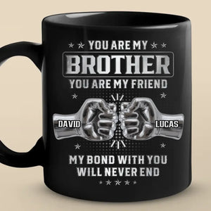 Custom Black Mug - Personalized Birthday Gifts For Dad, Brother, Sister - Not Just A Brother, My Forever Ally