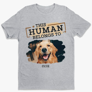 Tu m'appartiens - T-shirt unisexe personnalisé pour chien, sweat à capuche, sweat-shirt - Fête des pères, cadeau pour les propriétaires d'animaux et les amoureux des animaux