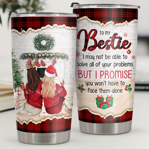 Je vous promets que vous n'aurez pas à affronter les problèmes seul - Gobelet - Cadeau de Noël pour la famille, le couple, les amis, décoration de Noël, cadeau de vacances