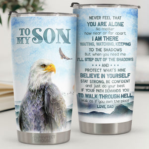 Quand tu as besoin de moi, je sors de l'ombre - Tumbler - À mon fils, cadeau pour fils, cadeau de papa pour fils, cadeau d'anniversaire pour fils