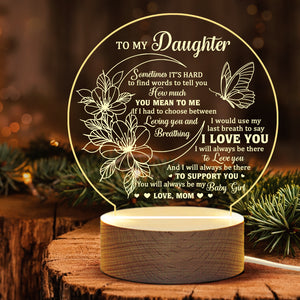 Utilisez mon dernier souffle pour dire « Je t'aime » - Lampe de nuit en acrylique - À ma fille, cadeau pour fille, cadeau de maman pour fille, cadeau d'anniversaire pour fille, cadeau de Noël