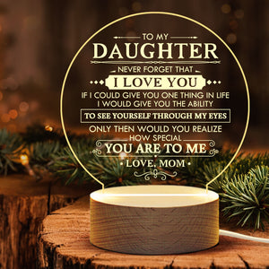 Never Forget That I Love You - Acrylic Night Lamp - To My Daughter, Gift For Daughter, Daughter Gift From Mom, Birthday Gift For Daughter, Christmas Gift