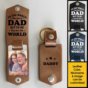 Tu es tout pour moi - Porte-clés personnalisé en cuir PU - Télécharger une image, cadeau pour papa