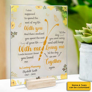 Je sais que tu continueras à m'aimer - Plaque acrylique personnalisée - Cadeau commémoratif, cadeau de condoléances