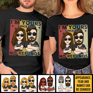 Je suis à toi depuis des années, aucun remboursement - T-shirt unisexe personnalisé, sweat à capuche, sweat-shirt - Cadeau pour couple, mari, femme, anniversaire, fiançailles, mariage, cadeau de mariage