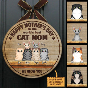 Happy Mother's Day To The Best Cat Mom - Funny Personalized Cat Door Sign.