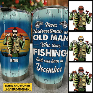 Never Underestimate An Old Man - Personalized Tumbler - Gift For Fishing Dad, Grandpa
