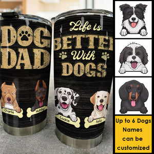La vie est meilleure avec un chien - Gobelet personnalisé - Cadeau pour papa chien