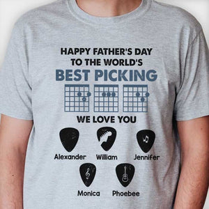 Happy Father's Day To The World's Best Picking - Personalized Unisex T-Shirt.