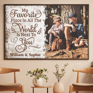 Custom Photo Horizontal Poster - Personalized Anniversary Wedding Gifts For Husband And Wife, Him And Her - My Favorite Place Is Next To You
