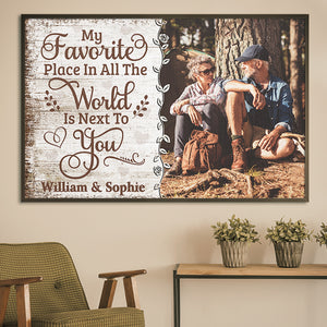 Custom Photo Horizontal Poster - Personalized Anniversary Wedding Gifts For Husband And Wife, Him And Her - My Favorite Place Is Next To You