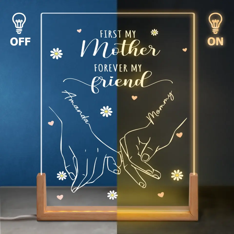 D'abord, ma mère, pour toujours, mon amie - Veilleuse LED 3D personnalisée en forme de noyer - Cadeau pour la fête des mères
