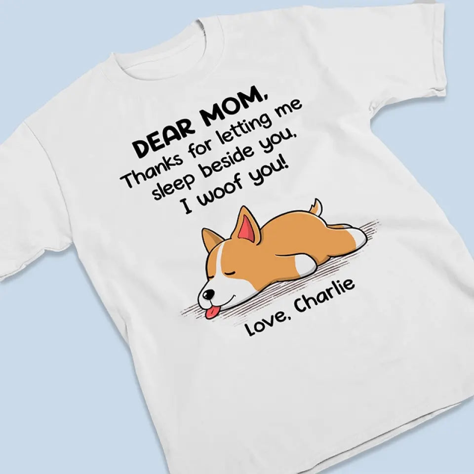 Merci de m'avoir laissé dormir à tes côtés - T-shirt unisexe personnalisé pour chien, sweat à capuche, sweat-shirt - Fête des Mères, cadeau pour les propriétaires d'animaux, amoureux des animaux
