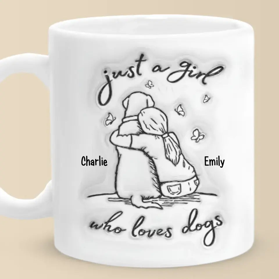 Une fille aime les chiens - Mug personnalisé avec effet gonflable 3D - Cadeau pour les propriétaires et les amoureux des animaux