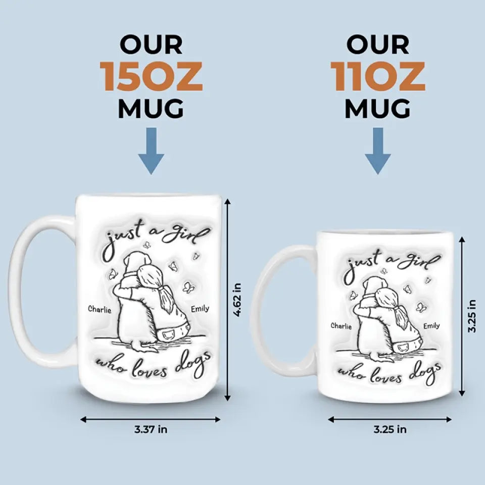 Une fille aime les chiens - Mug personnalisé avec effet gonflable 3D - Cadeau pour les propriétaires et les amoureux des animaux