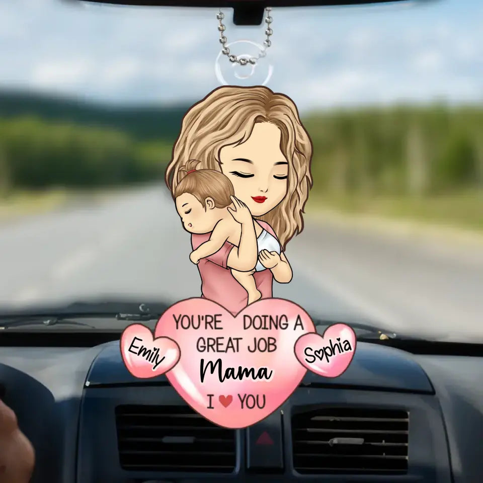 Vous faites un excellent travail - Ornement de voiture personnalisé pour la famille - Forme personnalisée en acrylique - Cadeau pour maman, grand-mère