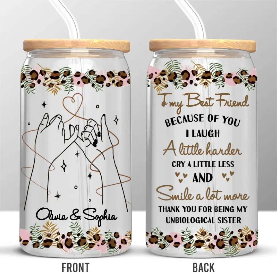 Grâce à toi, je ris un peu plus fort - Tasse en verre personnalisée Bestie, tasse à café glacé - Cadeau pour meilleures amies, BFF, sœurs