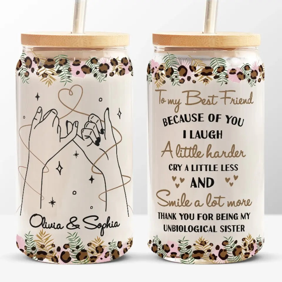 Grâce à toi, je ris un peu plus fort - Tasse en verre personnalisée Bestie, tasse à café glacé - Cadeau pour meilleures amies, BFF, sœurs