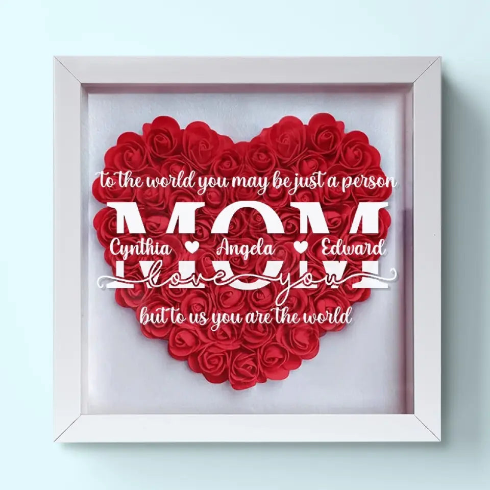 Pour nous, vous êtes le monde - Boîte à fleurs personnalisée pour la famille - Fête des mères, cadeau pour maman, grand-mère