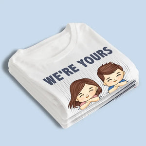 Je suis à toi, pas de retour ni de remboursement ! T-shirt, sweat à capuche ou sweat-shirt unisexe personnalisé pour la famille ! Cadeau pour les membres de la famille
